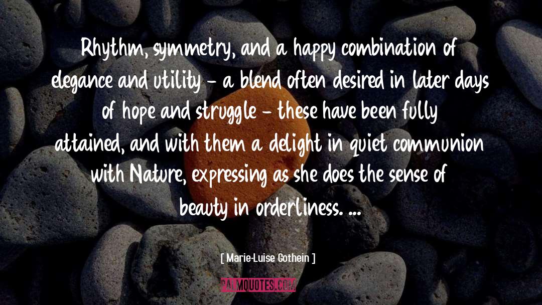 Orderliness quotes by Marie-Luise Gothein