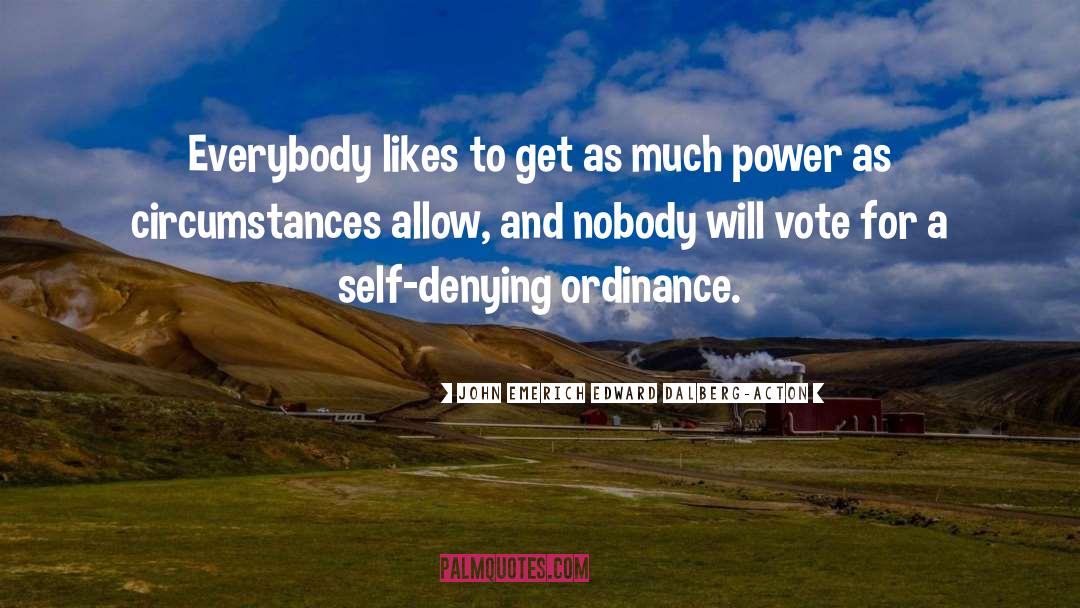 Ordinance quotes by John Emerich Edward Dalberg-Acton