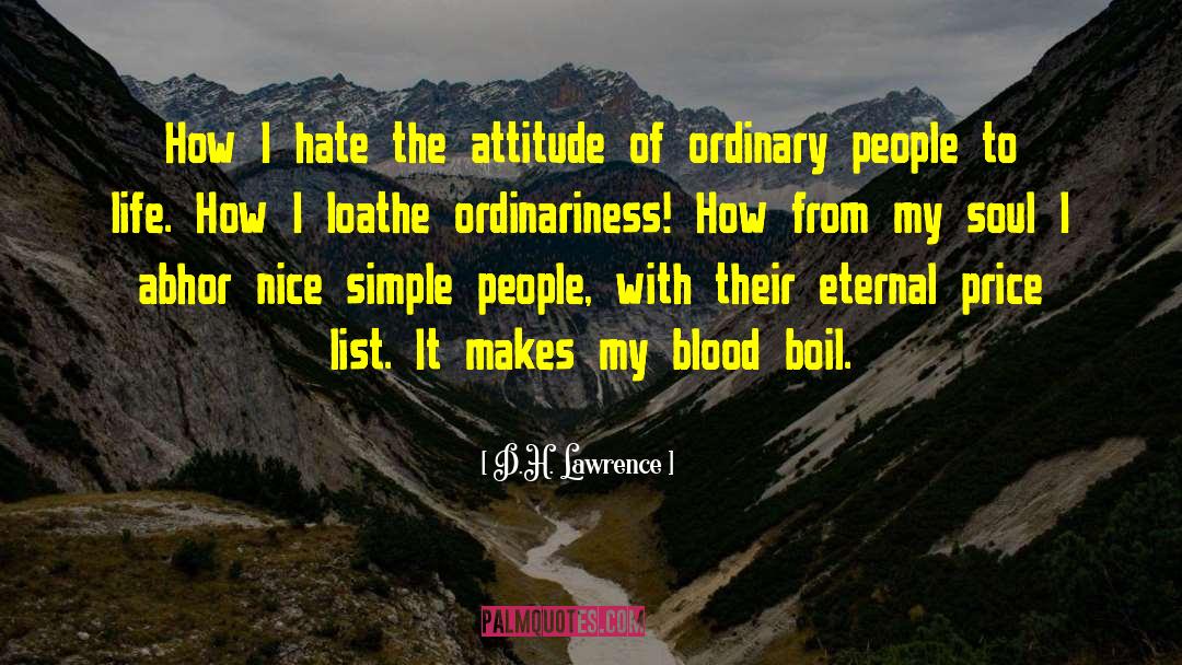 Ordinariness quotes by D.H. Lawrence