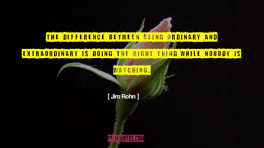 Ordinary And Extraordinary quotes by Jim Rohn