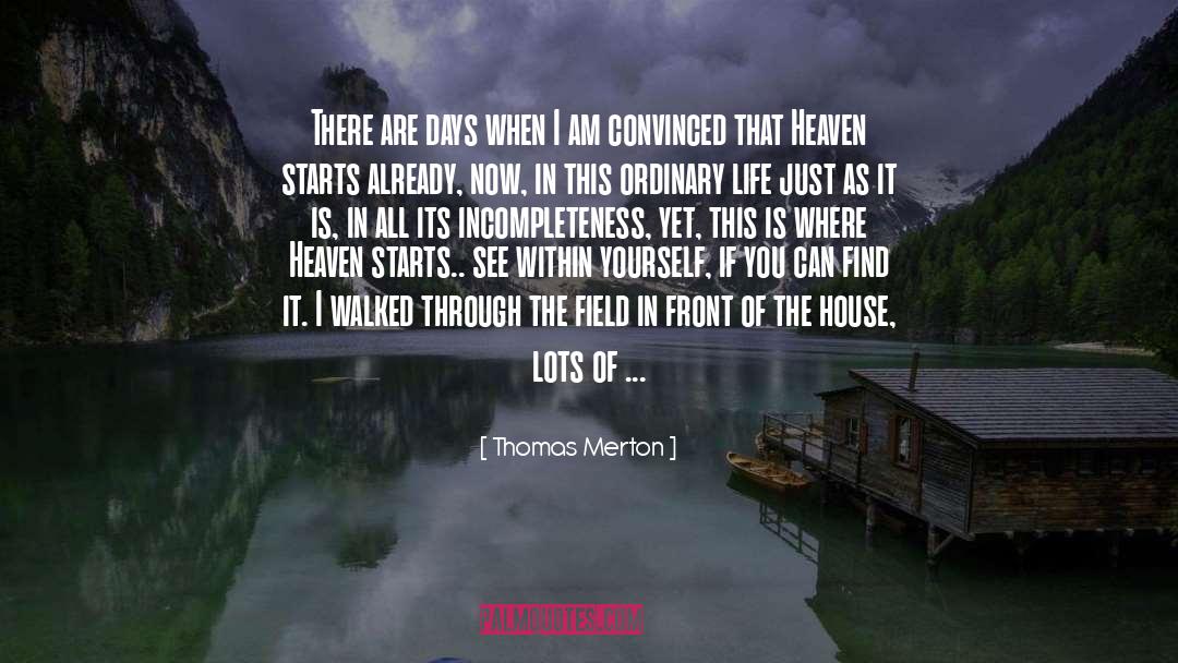 Ordinary Life quotes by Thomas Merton