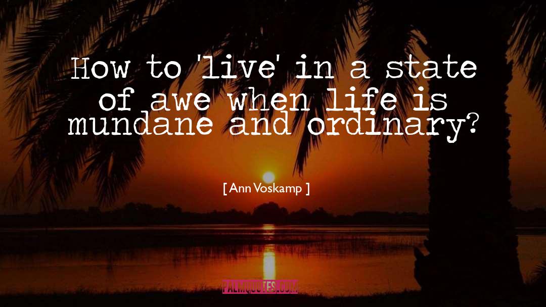 Ordinary Life quotes by Ann Voskamp