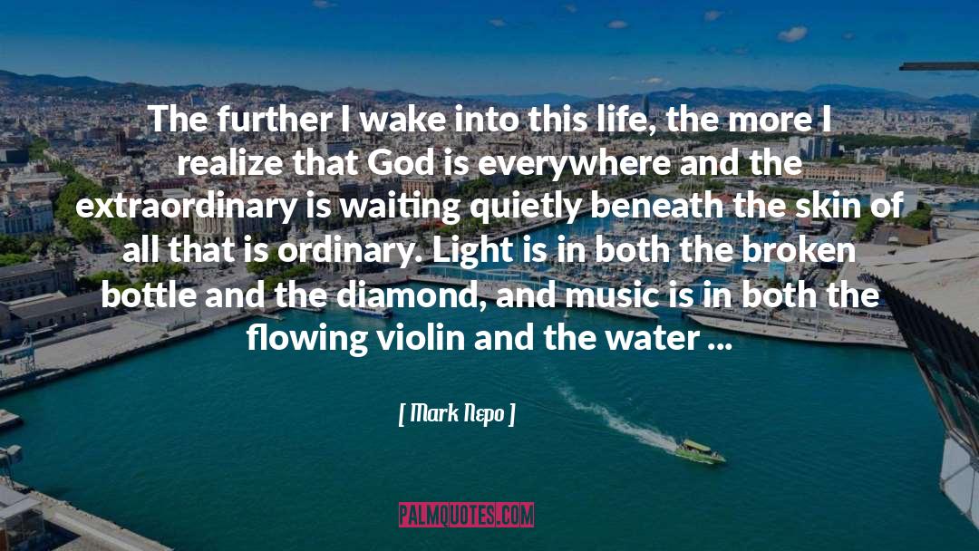 Ordinary Light quotes by Mark Nepo