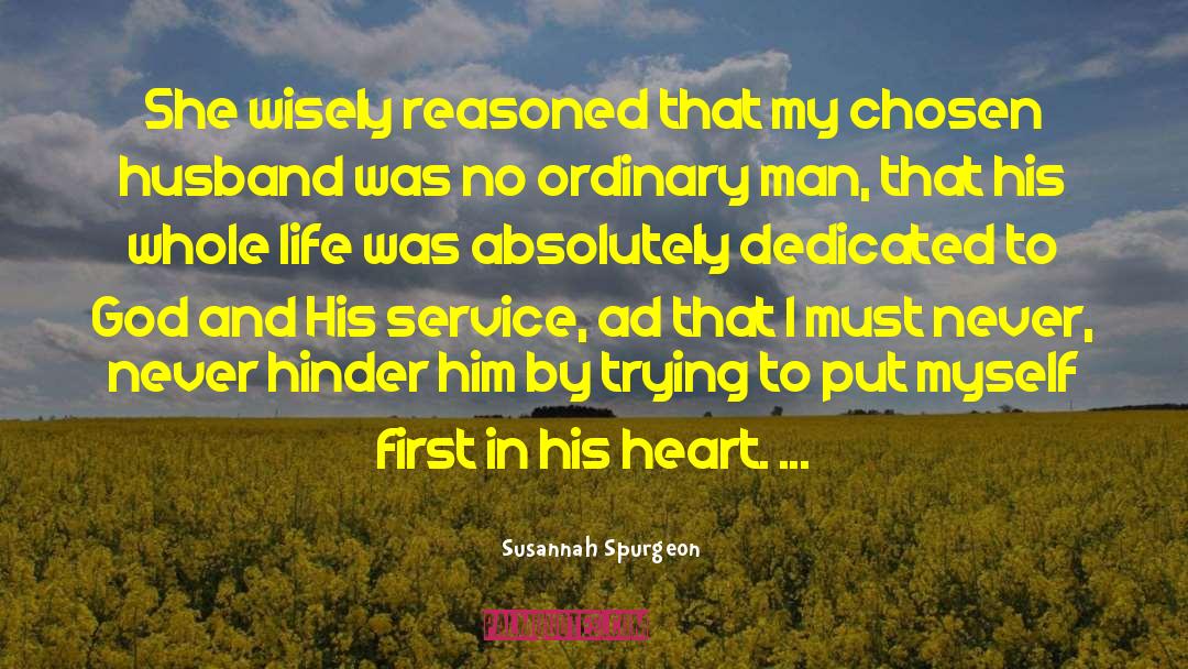 Ordinary Man quotes by Susannah Spurgeon