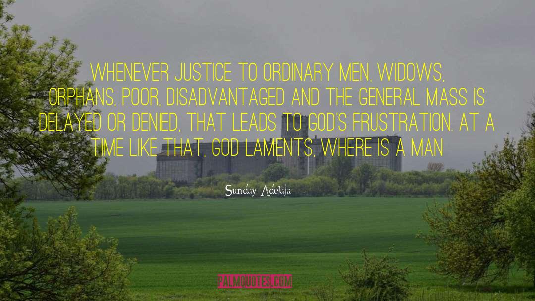 Ordinary Men quotes by Sunday Adelaja