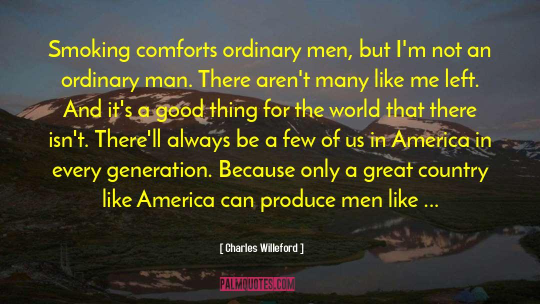 Ordinary Men quotes by Charles Willeford