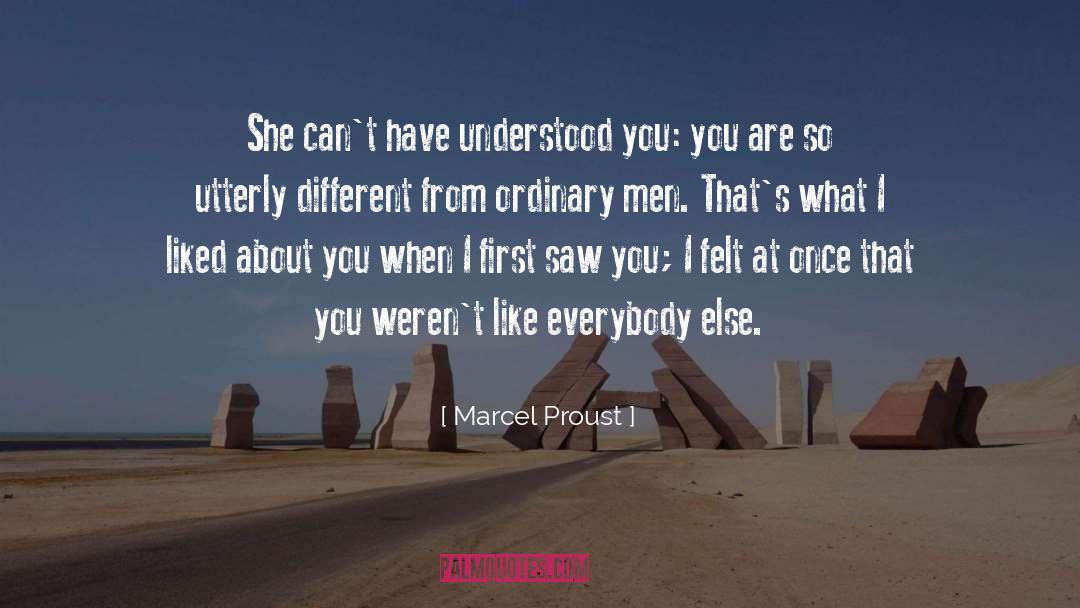 Ordinary Men quotes by Marcel Proust