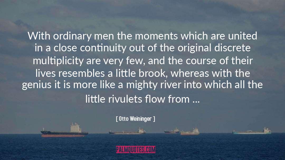Ordinary Men quotes by Otto Weininger