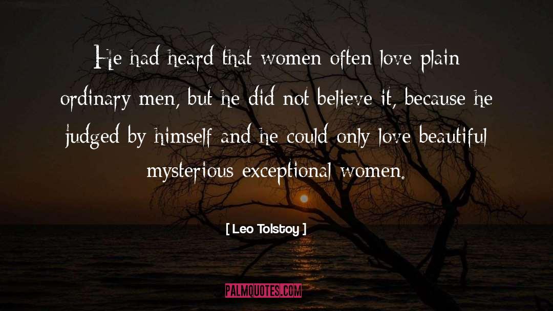 Ordinary Men quotes by Leo Tolstoy