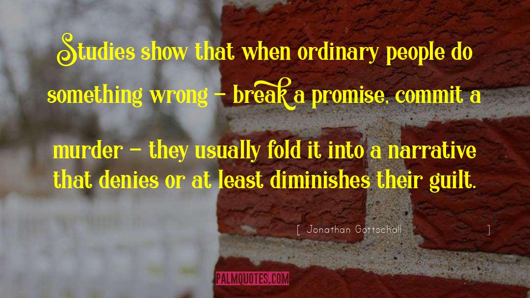 Ordinary People quotes by Jonathan Gottschall