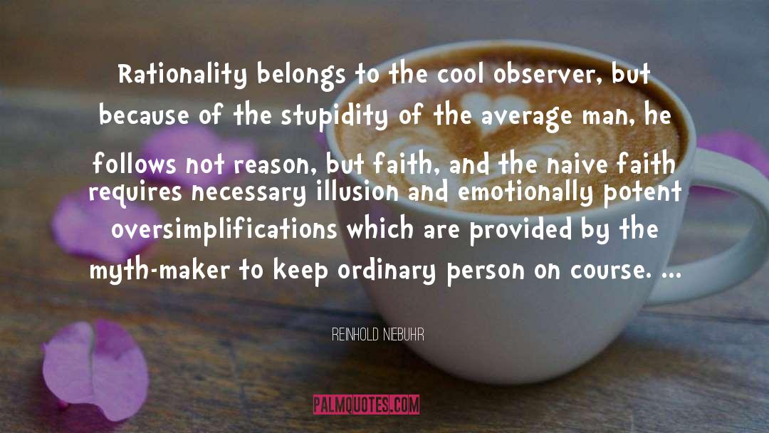 Ordinary Person quotes by Reinhold Niebuhr