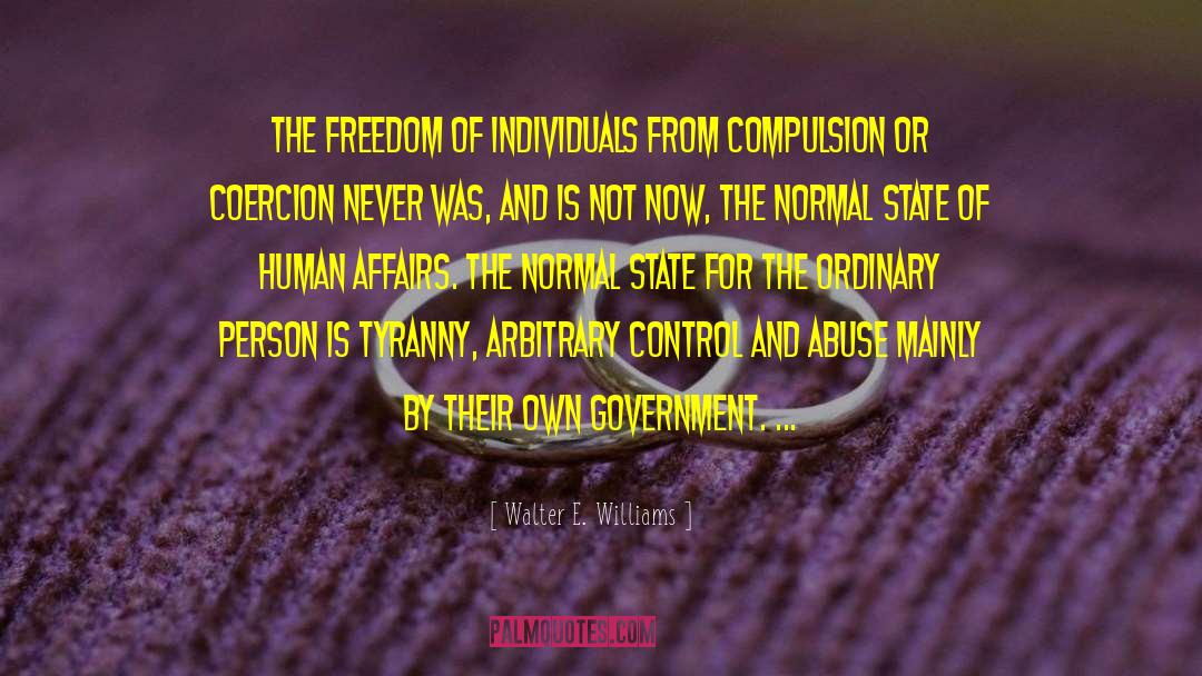 Ordinary Person quotes by Walter E. Williams