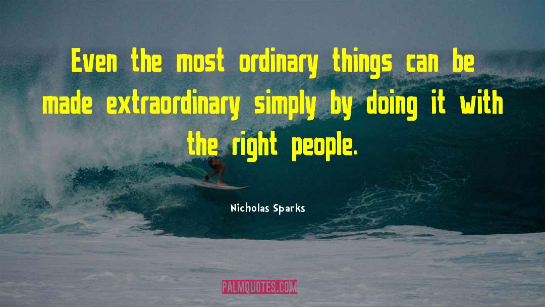 Ordinary Things quotes by Nicholas Sparks