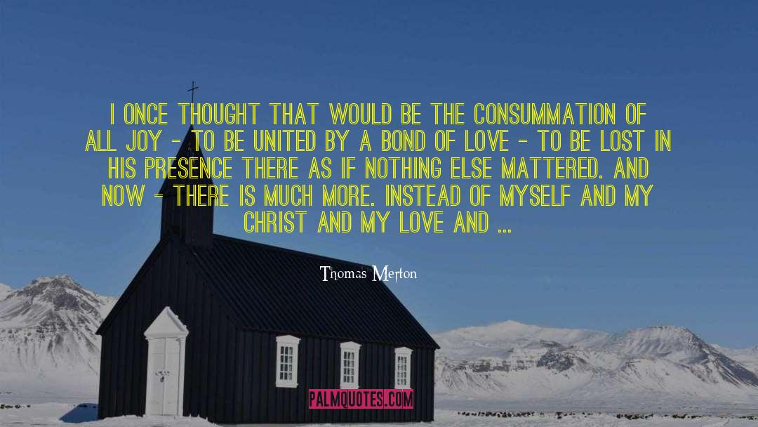 Ordination quotes by Thomas Merton
