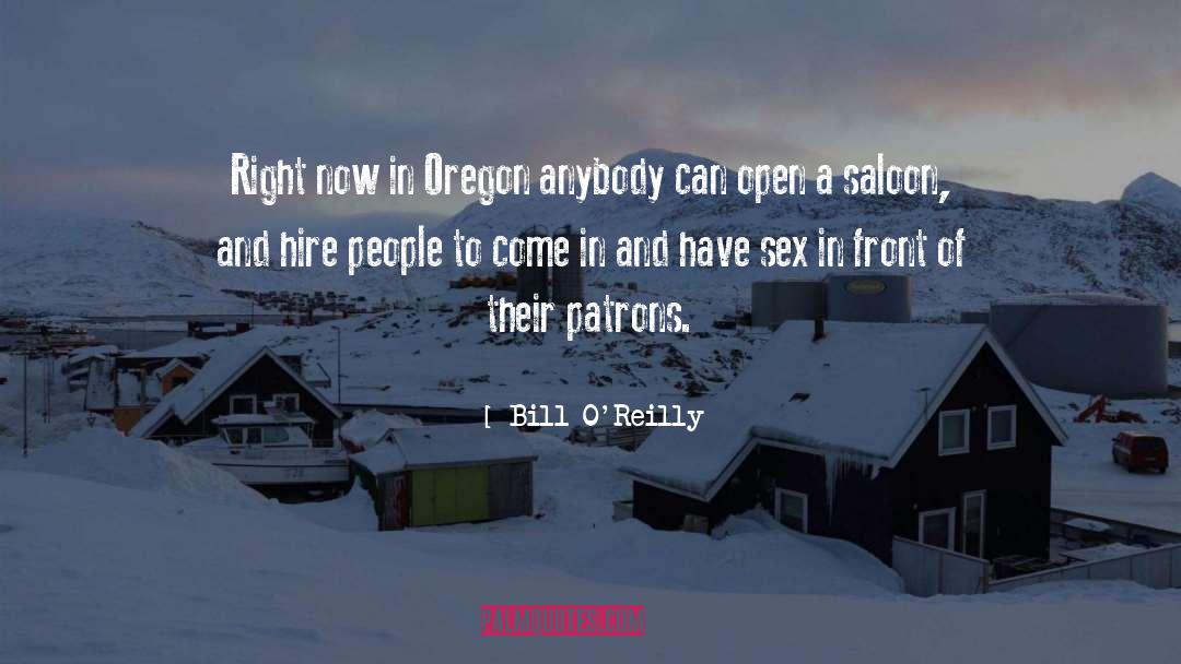 Oregon quotes by Bill O'Reilly