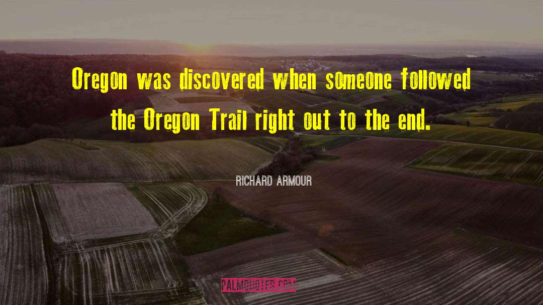 Oregon Trail quotes by Richard Armour