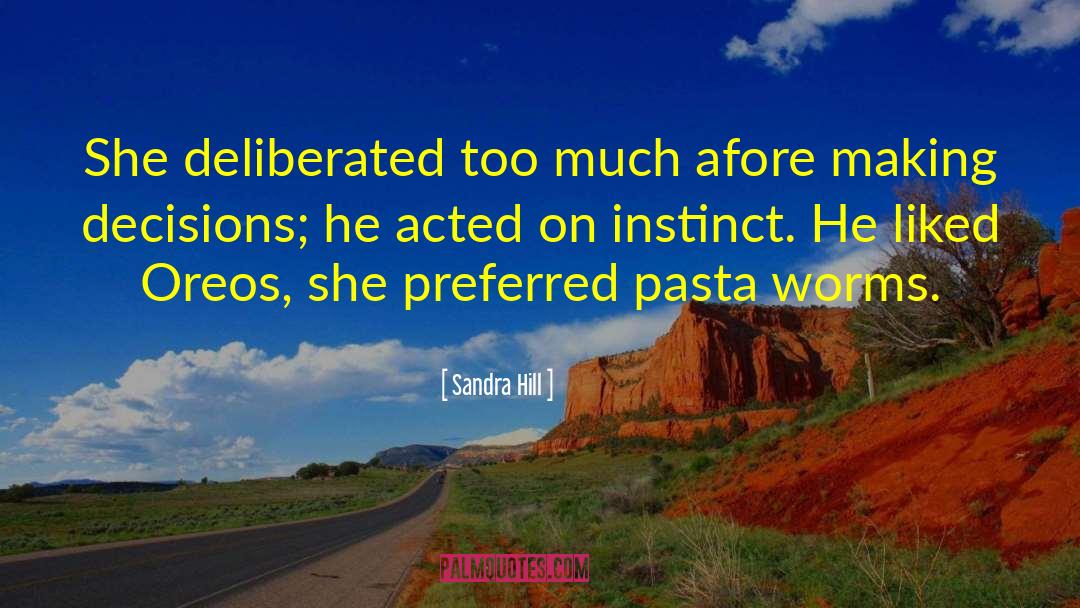 Oreos quotes by Sandra Hill
