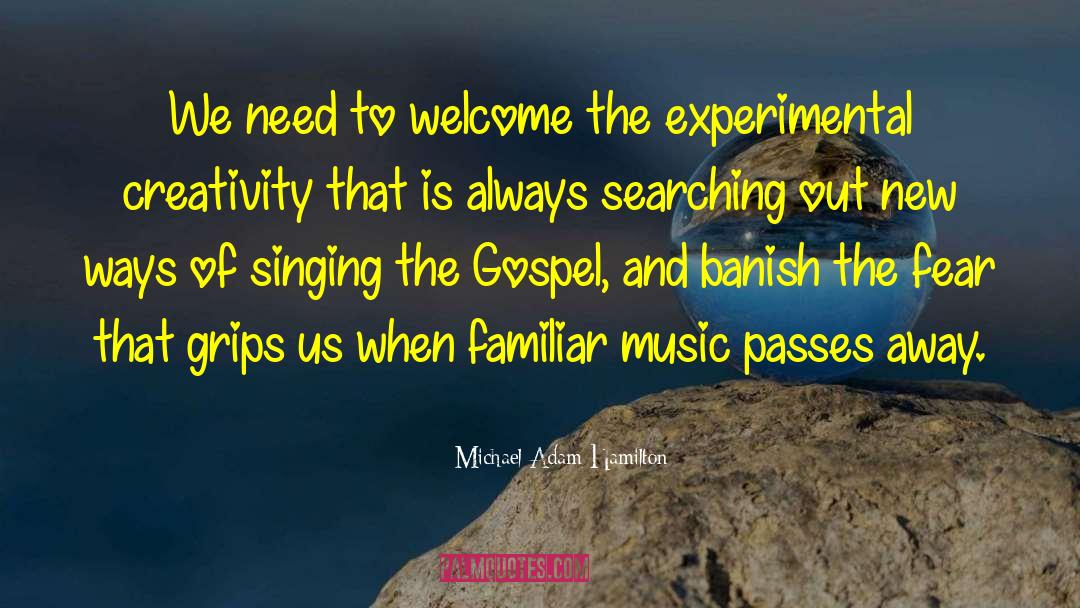 Organ Music quotes by Michael Adam Hamilton