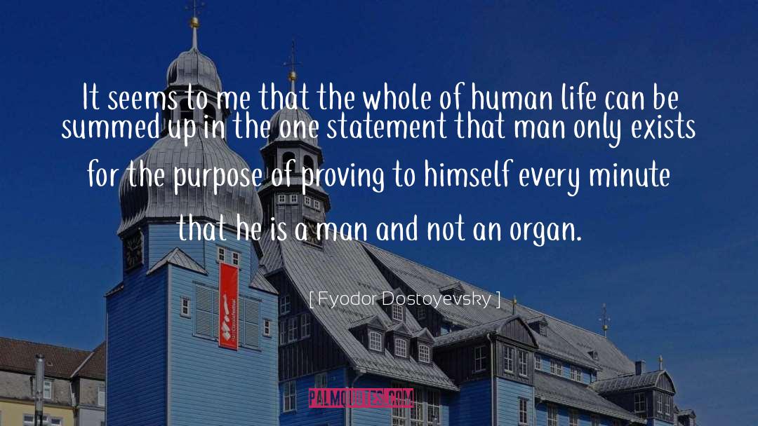 Organ quotes by Fyodor Dostoyevsky