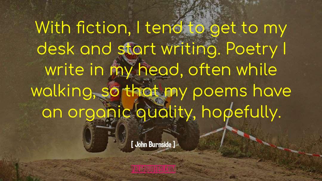 Organic Agriculture quotes by John Burnside