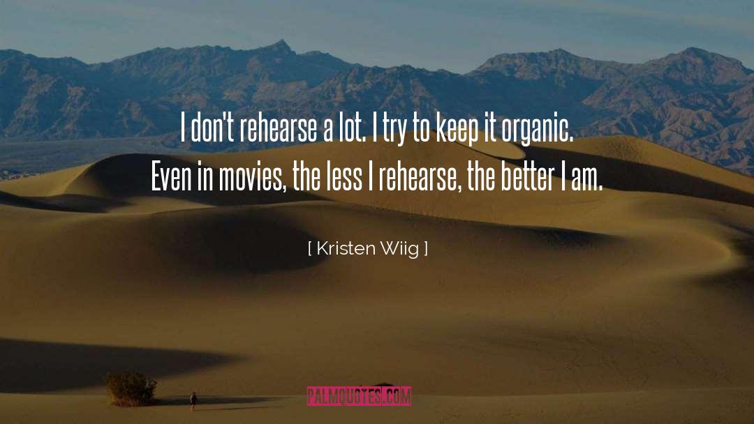 Organic Architecture quotes by Kristen Wiig