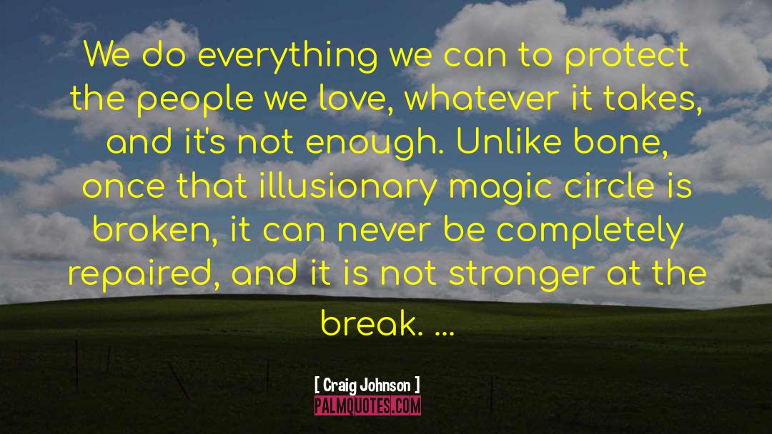 Organic Everything quotes by Craig Johnson