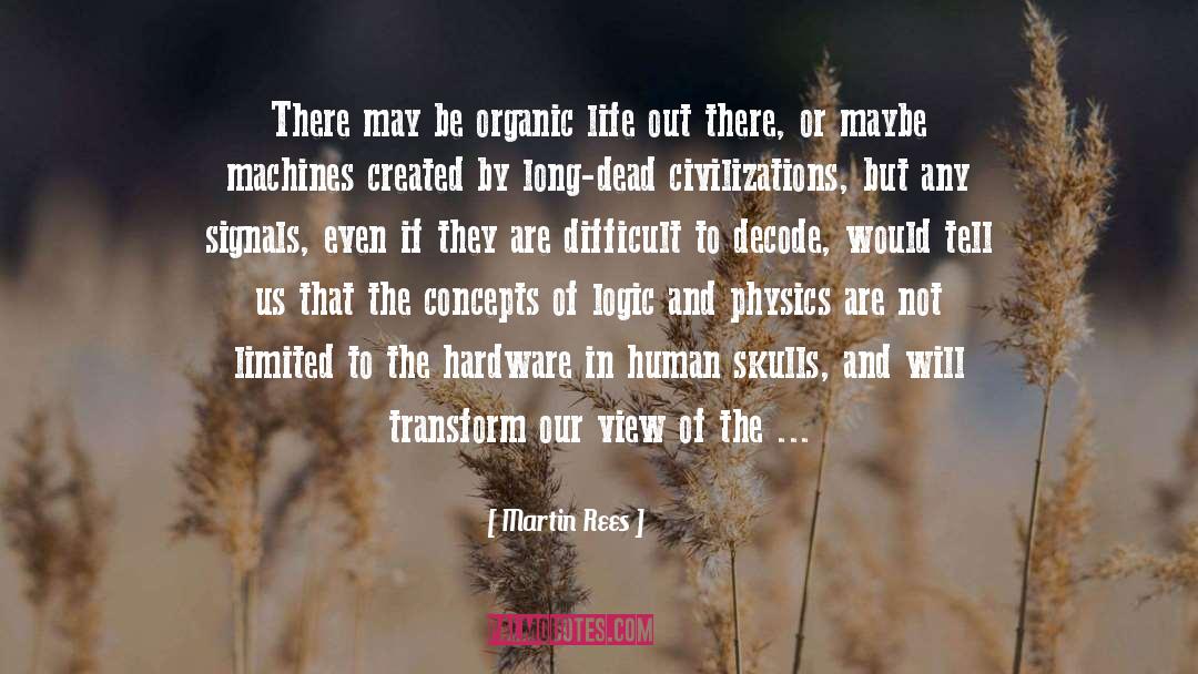 Organic Farming quotes by Martin Rees