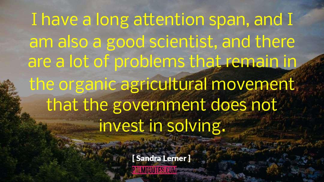 Organic Farming quotes by Sandra Lerner