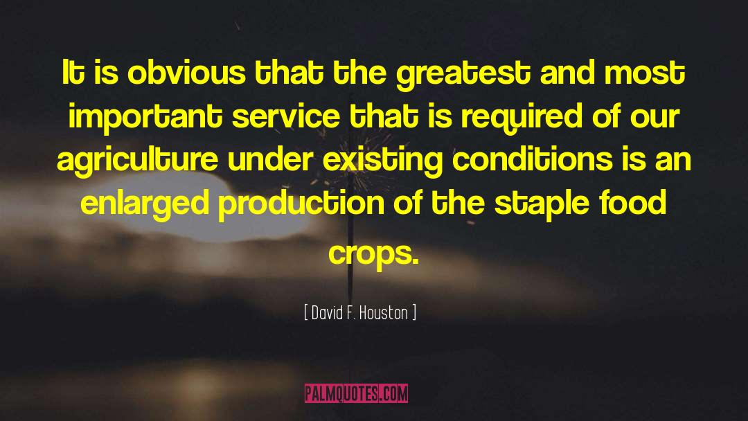 Organic Food quotes by David F. Houston