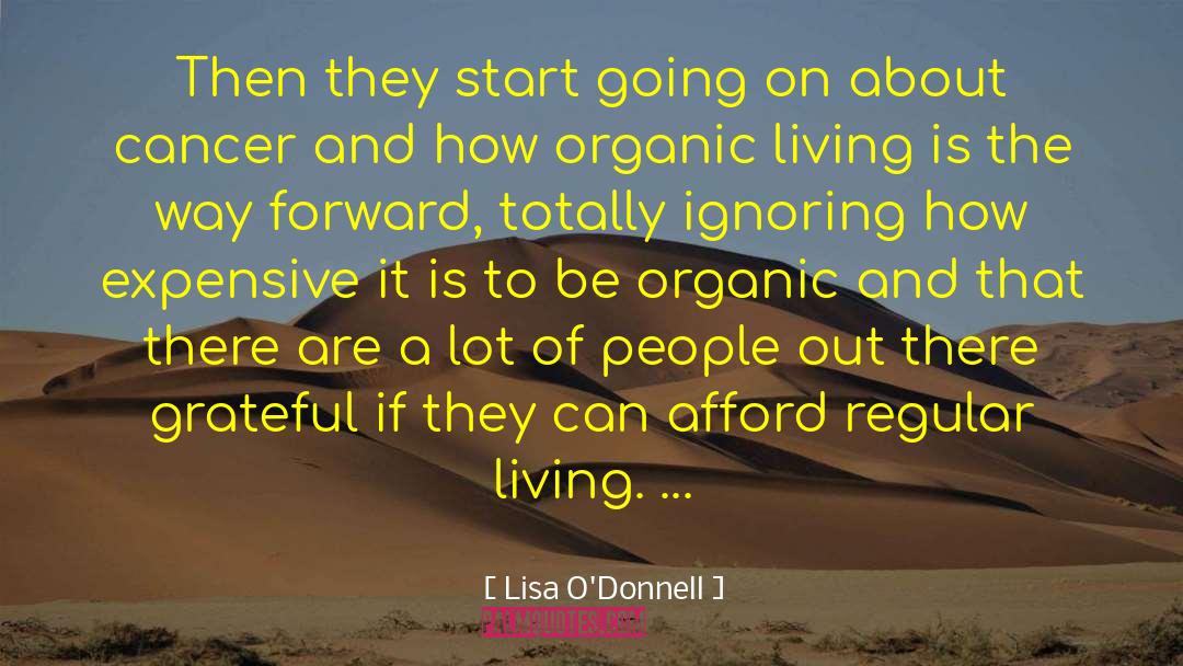 Organic Food quotes by Lisa O'Donnell