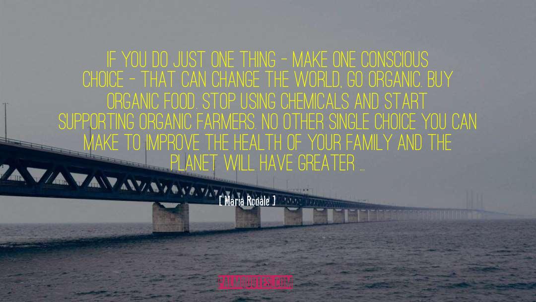 Organic Food quotes by Maria Rodale