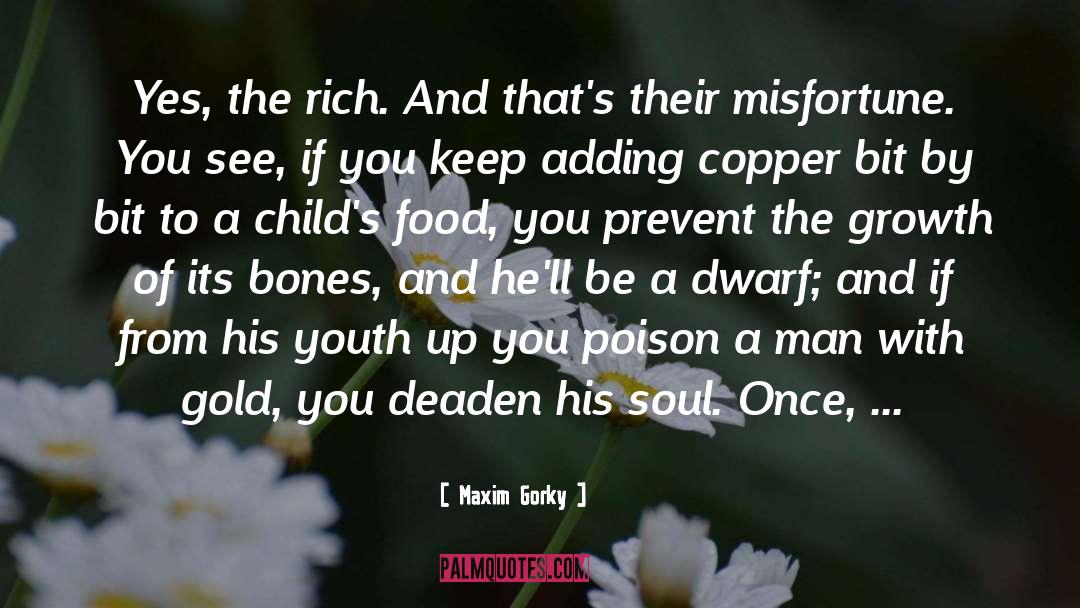 Organic Food quotes by Maxim Gorky