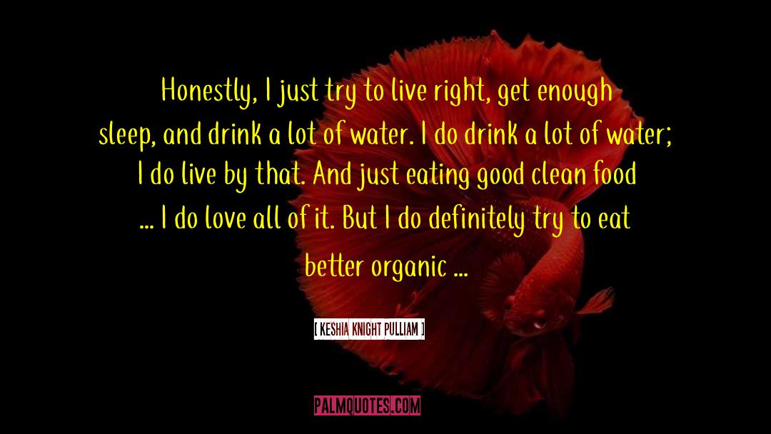 Organic Food quotes by Keshia Knight Pulliam