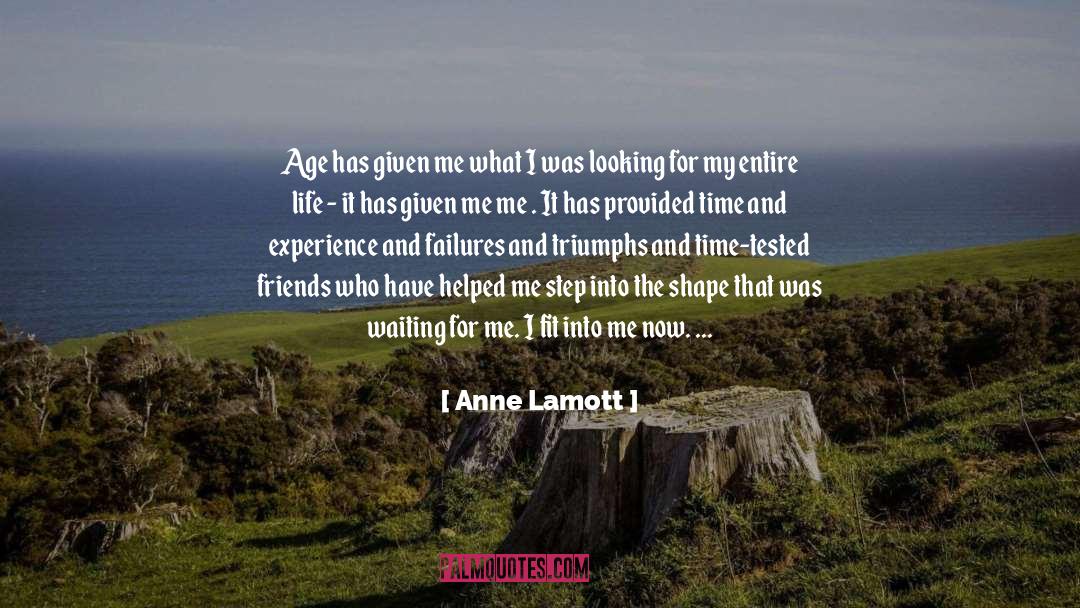 Organic Life quotes by Anne Lamott