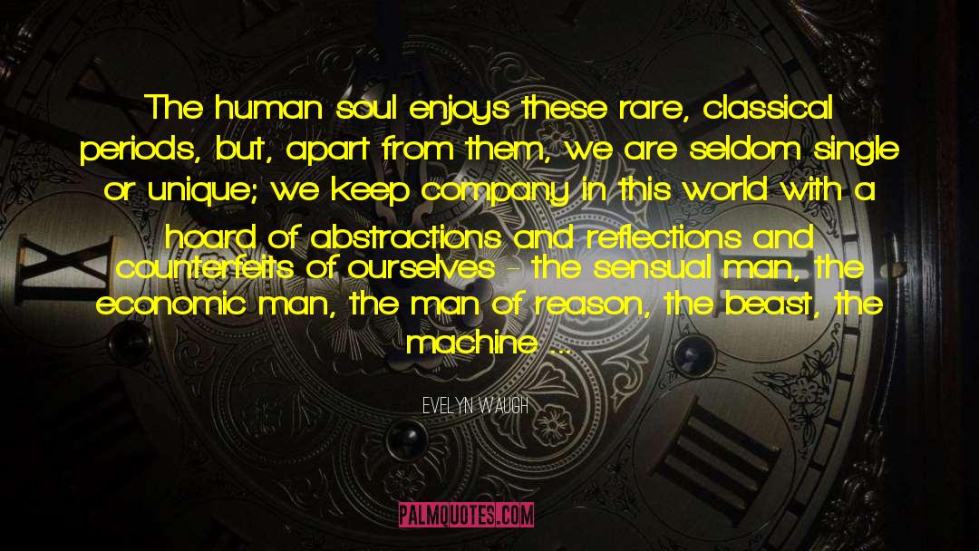 Organic Machine quotes by Evelyn Waugh