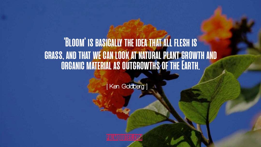 Organic quotes by Ken Goldberg