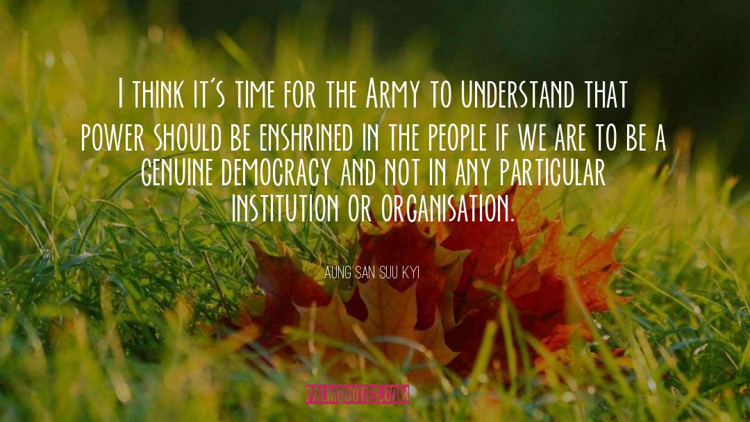 Organisation quotes by Aung San Suu Kyi