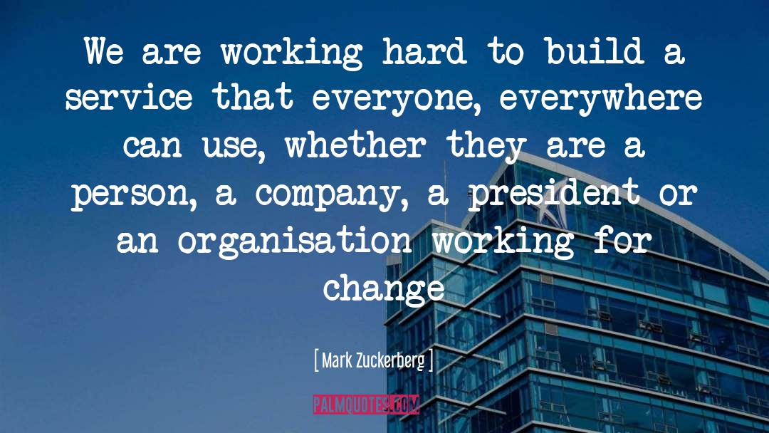 Organisation quotes by Mark Zuckerberg