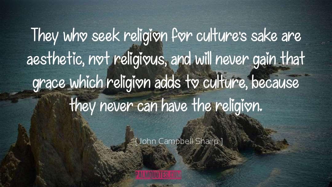 Organisational Culture quotes by John Campbell Shairp