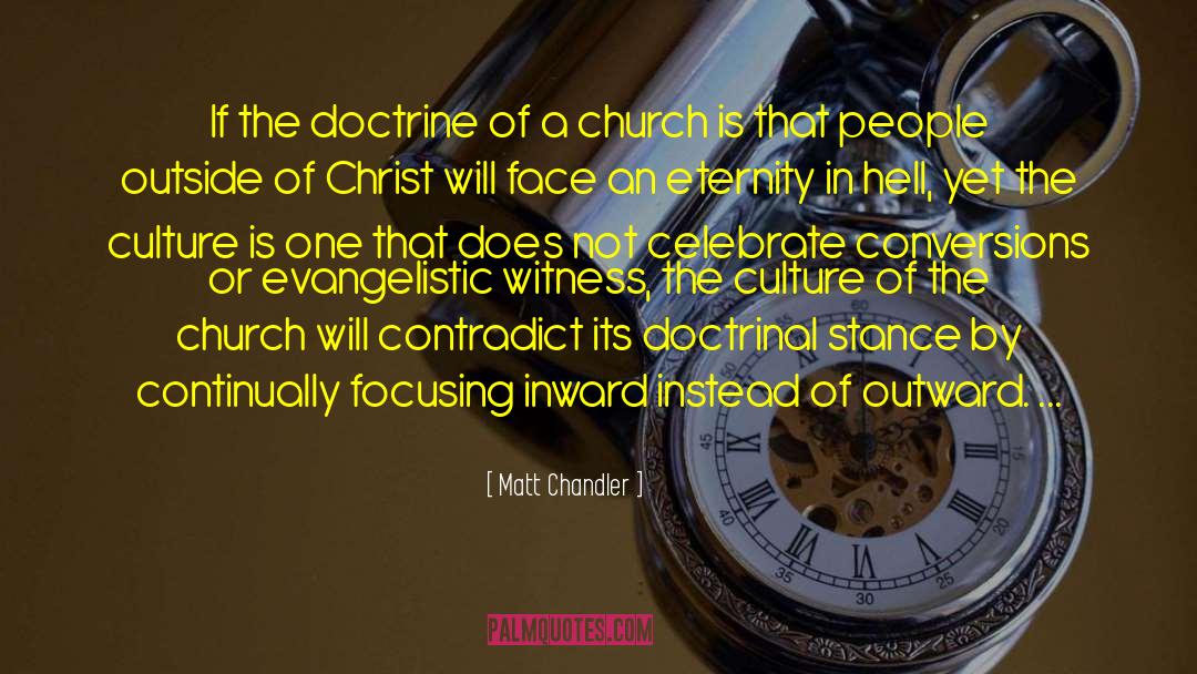 Organisational Culture quotes by Matt Chandler