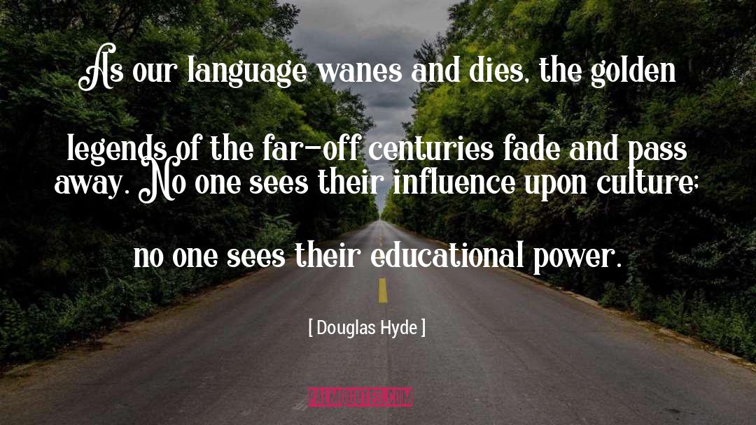 Organisational Culture quotes by Douglas Hyde