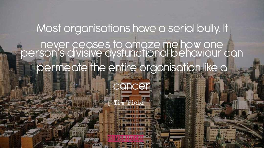 Organisations quotes by Tim Field