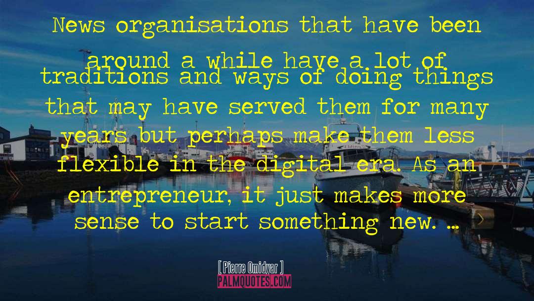 Organisations quotes by Pierre Omidyar