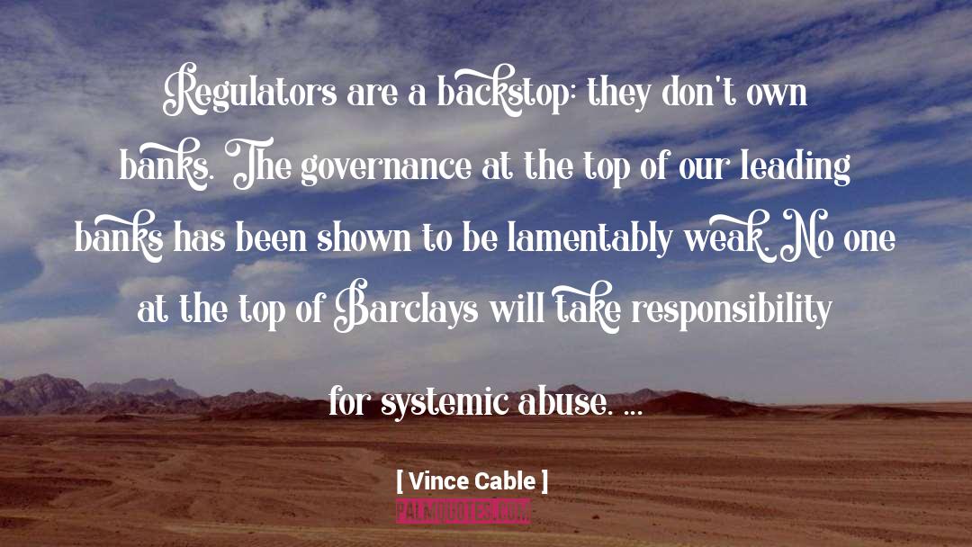 Organised Abuse quotes by Vince Cable