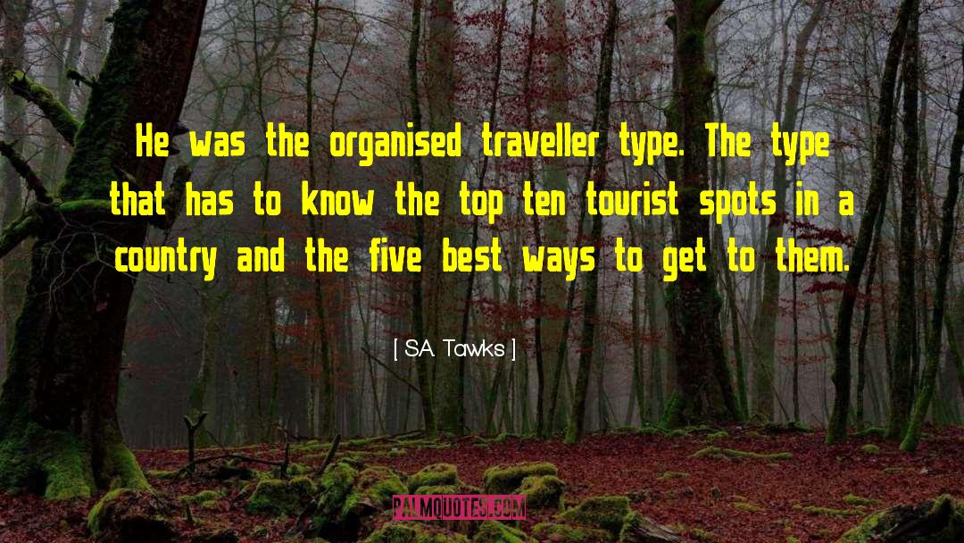 Organised quotes by S.A. Tawks