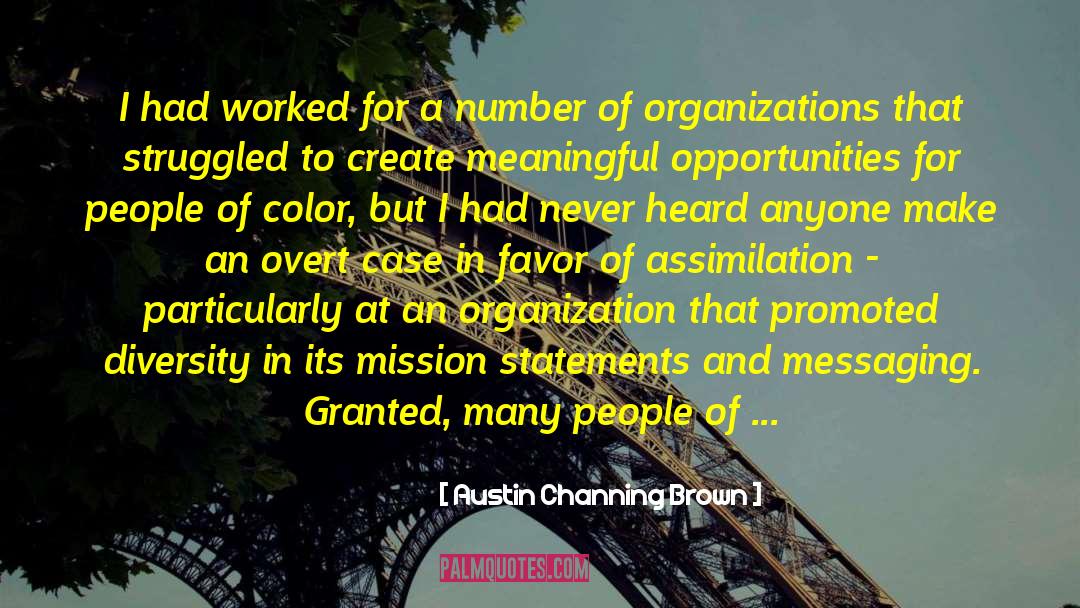 Organization And Success quotes by Austin Channing Brown