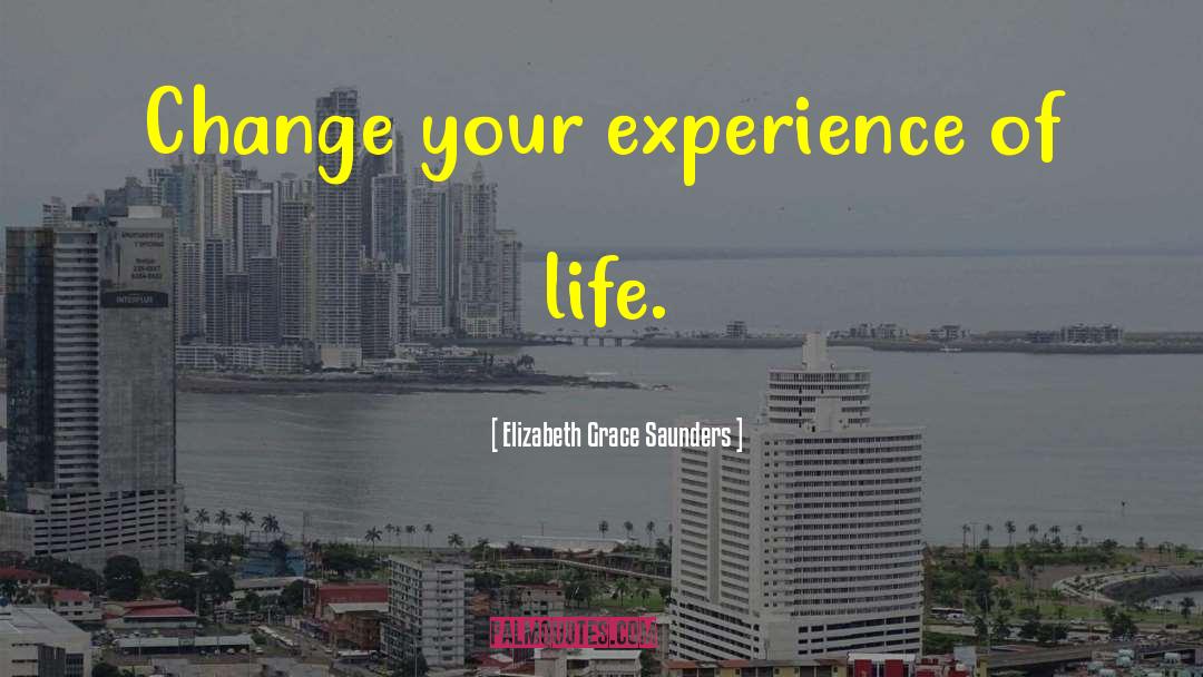 Organization Change quotes by Elizabeth Grace Saunders
