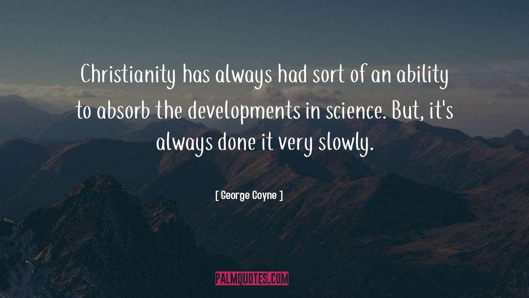 Organization Development quotes by George Coyne