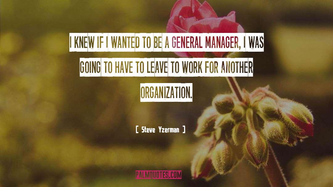 Organization quotes by Steve Yzerman