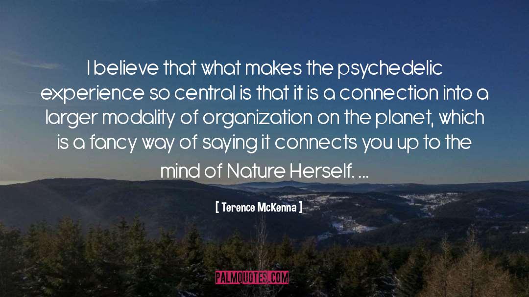 Organization quotes by Terence McKenna